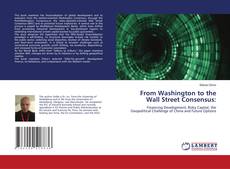 Copertina di From Washington to the Wall Street Consensus: