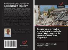 Buchcover von Oszacowanie ryzyka wystąpienia trzęsienia ziemi: Wykorzystanie systemu REDAS na Filipinach