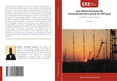 Buchcover von Les déterminants de l'investissement privé en Afrique