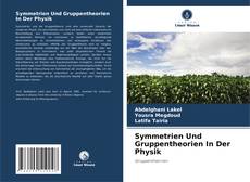 Couverture de Symmetrien Und Gruppentheorien In Der Physik