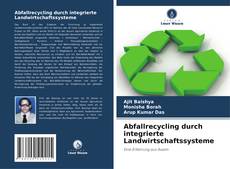 Copertina di Abfallrecycling durch integrierte Landwirtschaftssysteme