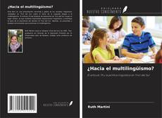 Copertina di ¿Hacia el multilingüismo?