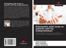 Portada del libro de Osteopathic pilot study on patients with hip endoprostheses