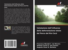 Buchcover von Valutazione dell'influenza della deforestazione totale del Parco del Rio Cocó