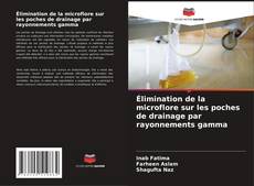 Couverture de Élimination de la microflore sur les poches de drainage par rayonnements gamma