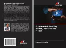 Copertina di Ecommerce Security Issues, Policies and Model