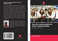 Borítókép a  Uso de contraceptivos entre adolescentes - hoz