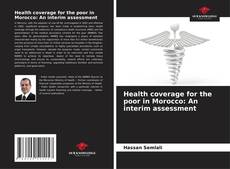 Borítókép a  Health coverage for the poor in Morocco: An interim assessment - hoz