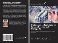 Buchcover von Instalaciones logísticas en la planificación del transporte