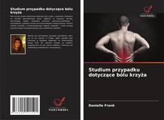 Buchcover von Studium przypadku dotyczące bólu krzyża