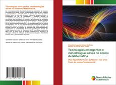 Tecnologias emergentes e metodologias ativas no ensino de Matemática的封面