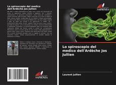 Обложка Lo spiroscopio del medico dell'Ardèche Jos Jullien