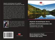Capa do livro de Aspects économiques de la gestion environnementale des ressources en eau 
