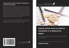 Borítókép a  Interacciones entre la política monetaria y la balanza de pagos - hoz