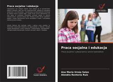 Praca socjalna i edukacja的封面