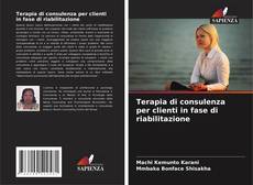 Buchcover von Terapia di consulenza per clienti in fase di riabilitazione
