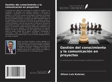 Copertina di Gestión del conocimiento y la comunicación en proyectos