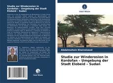 Buchcover von Studie zur Winderosion in Kordofan – Umgebung der Stadt Elobeid – Sudan