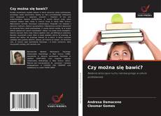 Buchcover von Czy można się bawić?