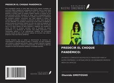 Buchcover von PREDECIR EL CHOQUE PANDÉMICO: