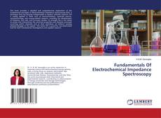 Bookcover of Fundamentals Of Electrochemical Impedance Spectroscopy