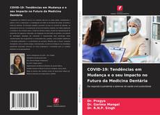 Borítókép a  COVID-19: Tendências em Mudança e o seu Impacto no Futuro da Medicina Dentária - hoz