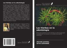 Couverture de Las hierbas en la odontología