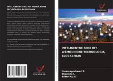 Couverture de INTELIGENTNE SIECI IOT WZMOCNIONE TECHNOLOGIĄ BLOCKCHAIN