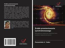 Capa do livro de Źródło promieniowania synchrotronowego 
