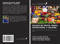 Capa do livro de PULPAS DE FRUTA: PERFIL NUTRICIONAL Y CALIDAD 