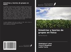 Copertina di Simetrías y teorías de grupos en física