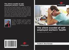 Обложка The silent scandal of self-employed workers' health