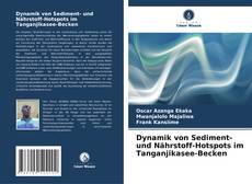 Buchcover von Dynamik von Sediment- und Nährstoff-Hotspots im Tanganjikasee-Becken
