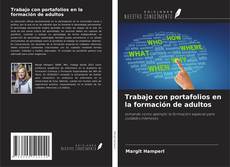 Buchcover von Trabajo con portafolios en la formación de adultos