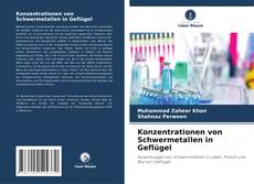 Copertina di Konzentrationen von Schwermetallen in Geflügel