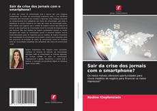 Buchcover von Sair da crise dos jornais com o smartphone?