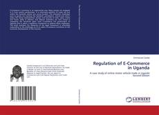 Bookcover of Regulation of E-Commerce in Uganda
