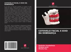 Copertina di COTOVELO FACIAL E EIXO DA DOBRADIÇA