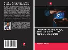 Couverture de Questões de segurança, políticas e modelo do comércio eletrónico
