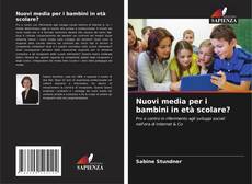 Couverture de Nuovi media per i bambini in età scolare?