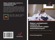 Buchcover von Wpływ umiejętności czytania na rozwiązywanie zadań matematycznych