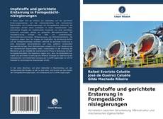 Couverture de Impfstoffe und gerichtete Erstarrung in Formgedächt-nislegierungen