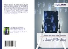 Copertina di Coumarin Schiff Base Copper Complexes and Their Chemistry