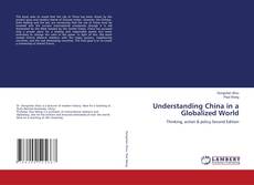 Portada del libro de Understanding China in a Globalized World