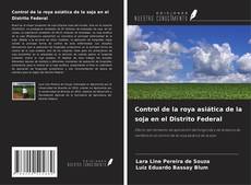 Portada del libro de Control de la roya asiática de la soja en el Distrito Federal