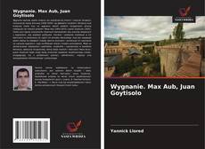Couverture de Wygnanie. Max Aub, Juan Goytisolo