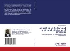 Couverture de An analysis on the form and method of winding up of companies
