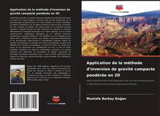 Buchcover von Application de la méthode d'inversion de gravité compacte pondérée en 2D