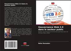 Gouvernance Web 2.0 dans le secteur public的封面