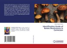 Обложка Identification Guide of Bolete Mushrooms in Cameroon
